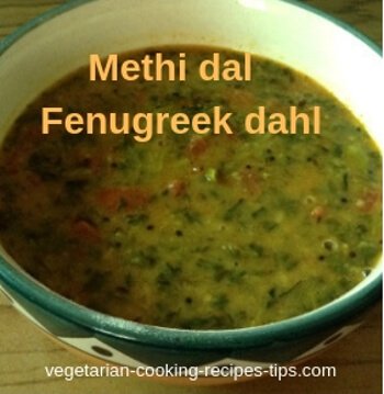 Methi dal fenugreek dahl recipe, dhal, daal, lentil recipe, leafy greens