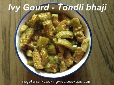 ivy gourd tendli subzi tondli bhaji recipe. Ivy gourd is known as tondli, tendli, tindora, tonde kai, kovakkai, donda kaya etc. in Indian languages.
