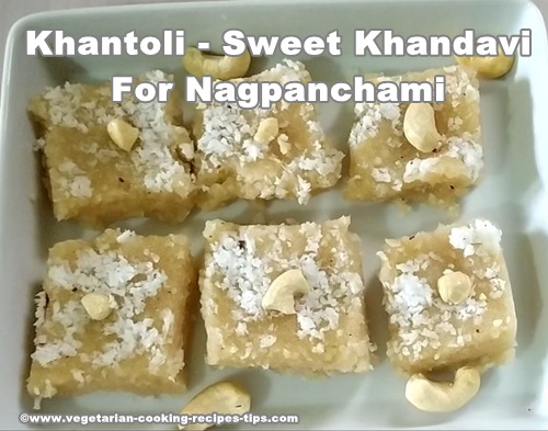 Rice rava khandvi khantoli recipe , sanjori, Nagpanchami festival recipe