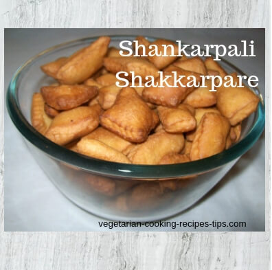 shankarpali - shakkarpare - shankarpale