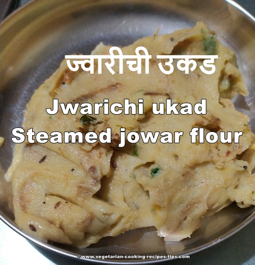 jwarichi ukad steamed sorghum jowar-flour, quick healthy breakfast