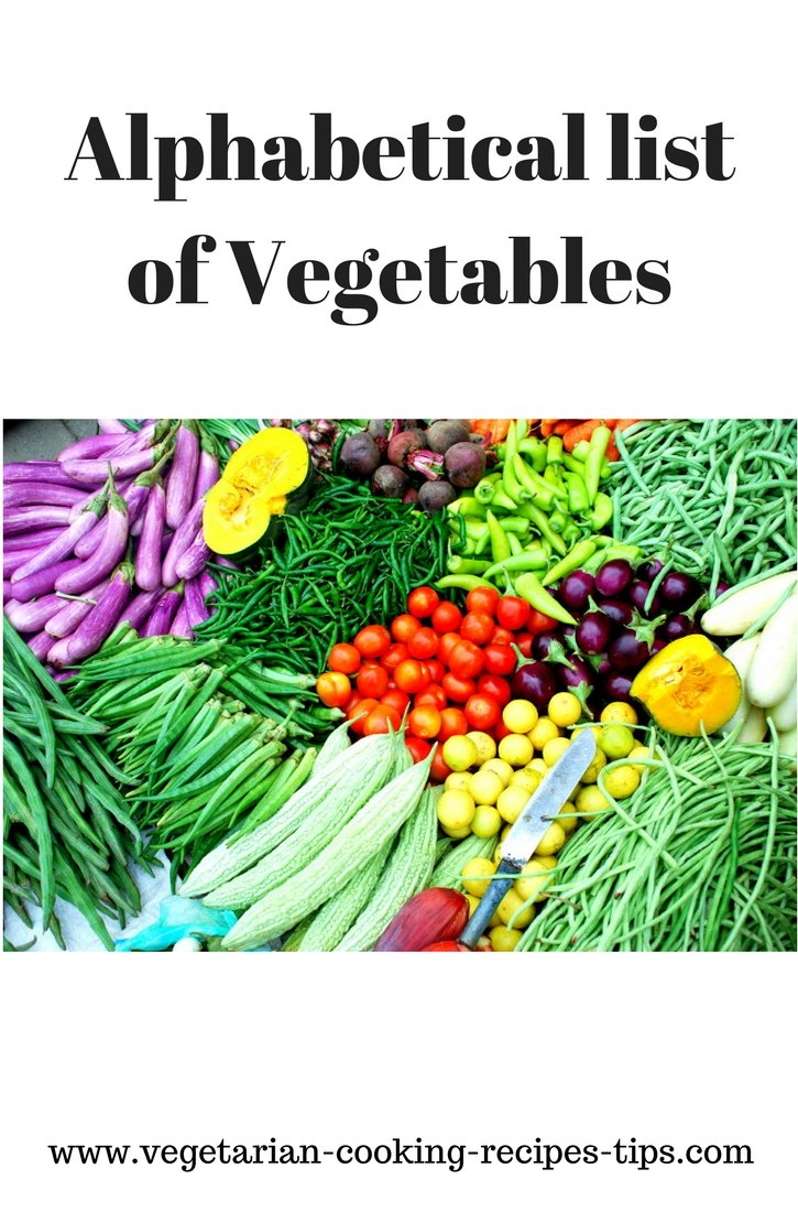 Alphabetical List Of Vegetables, Alphabetical List Of Garden Vegetables