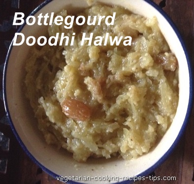 Bottle gourd - doodhi halwa