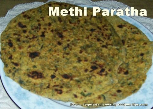 Methi paratha - Fenugreek leaves flat bread